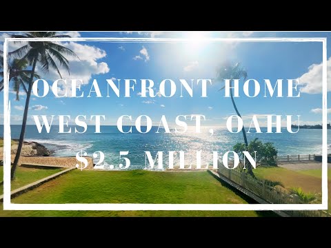 $2,500,000 Oceanfront Home on the West Coast of Oahu