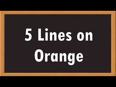 Orange 5 Lines Essay in English || Essay Writing