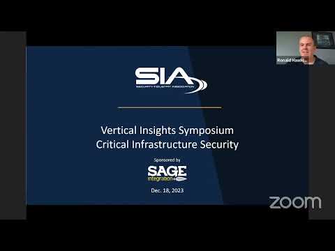 SIA Vertical Insights Symposium: Critical Infrastructure Security