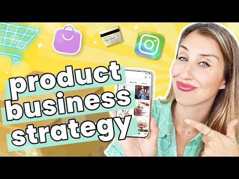 Instagram for Business – Strategy and Content Ideas for Your Product Business