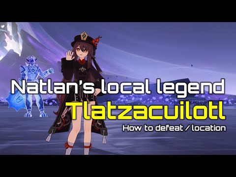 Tlatzacuilotl Location | Tlatzacuilotl Puzzle Location | Natlan's Local Legend | Genshin Impact