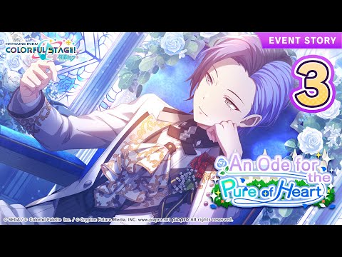 HATSUNE MIKU: COLORFUL STAGE! - An Ode for the Pure of Heart Event Story Episode 3