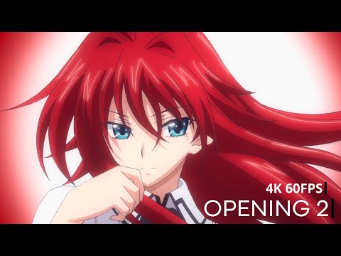 「Creditless」High School DxD New OPENING 2 - ZAQ『Gekijyouron』4K 60FPS