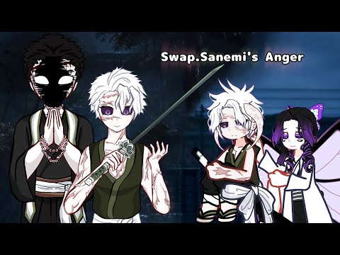 Swap.Sanemi's Anger [Sanemi in Nutshell] ▪︎Demon Slayer Swap.AU▪︎      [GL2]