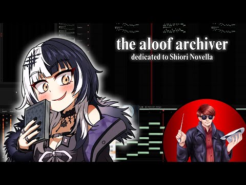 the aloof archiver | original song dedicated to Shiori Novella (HoloEN gen3)