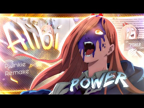 Alibi 💞 Power - Chainsawman - @PJUNKIE  Remake 4K! | Alight Motion AMV EDIT!