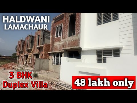 Duplex Villa For Sale  |  3 BHK  |  Lamachaur, Haldwani, Uttarakhand