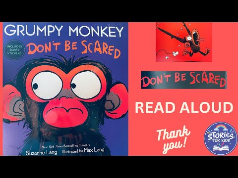 GRUMPY MONKEY DON'T BE SCARED | STORIES FOR KIDS | READ ALOUD