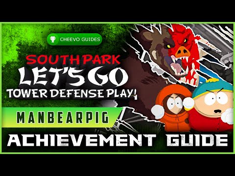 Unlocking The "ManBearPig" Achievement - South Park: Lets Go Tower Defense Play