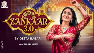 Geeta Rabari - Zankaar 3.0 (ઝણકાર 3.0) | Navratri Special Nonstop Garba 2024 | Geeta Rabari Official