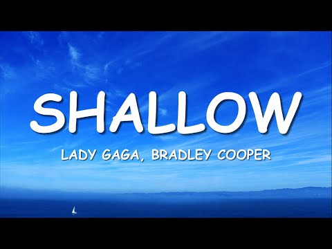 Lady Gaga, Bradley Cooper - Shallow (Lyrics) (A Star Is Born Soundtrack)