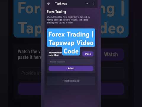 Forex Trading | Tapswap Video Code