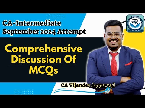 CA-Inter Taxation Sep 24 Exam | Discussion Of MCQs | CA Vijender Aggarwal (2 Times All India Topper)