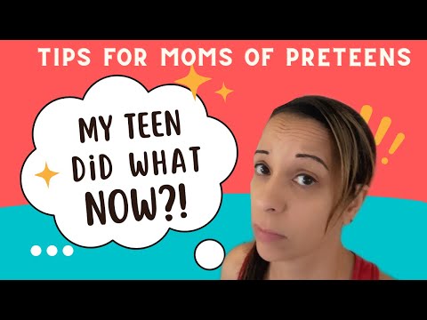 RAISING TEENS AND PRETEENS || When your baby isn't a Baby Anymore