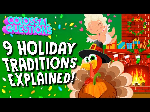 9 Fascinating Holiday Traditions EXPLAINED! | COLOSSAL QUESTIONS