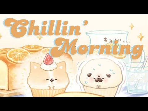 Chillin' Morning 🍰Coffee Lofi 🍓1 Hour Cafe Song 🎵 lofi music mix 🍪 Make Your Day Better