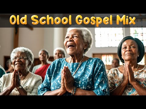 100 GREATEST OLD SCHOOL GOSPEL SONG OF ALL TIME - Best Old Fashioned Black Gospel Music