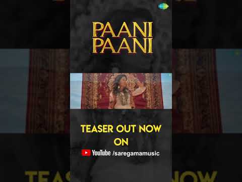 Paani Paani - Jacqueline Fernandez + Badshah + Aastha Gill | Teaser Out Now