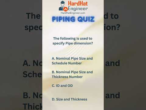 Piping Interview Question-63 (The following is used to specify Pipe dimension?)