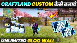 CRAFTLAND CUSTOM KAISE BANAYE UNLIMITED GLOO WALL | HOW TO MAKE CRAFT LAND CUSTOM UNLIMITED GLOOWAL