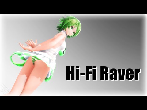 【MMD】Hi-Fi Raver【Tda GUMI×Miku】