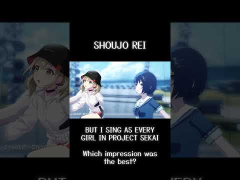 Shoujo Rei but I sing as every girl in Project Sekai