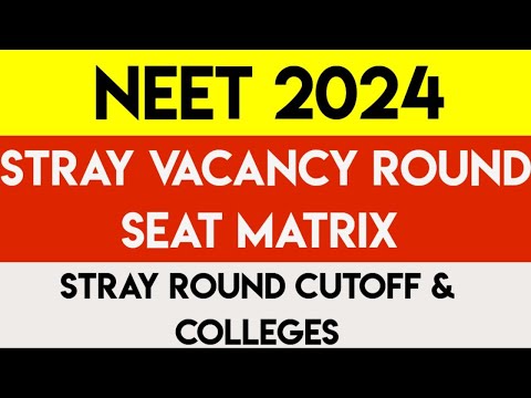 NEET 2024 | AIQ Stray Round Seats Matrix | Cutoff & College In Stray Round