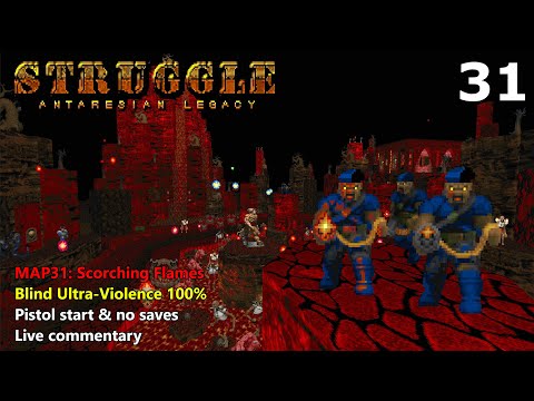 Doom II: Struggle - Antaresian Legacy - MAP31: Scorching Flames - Blind Ultra-Violence 100%