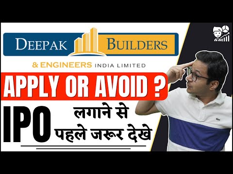 Deepak Builders & Engineers India Limited IPO - Apply or avoid ?