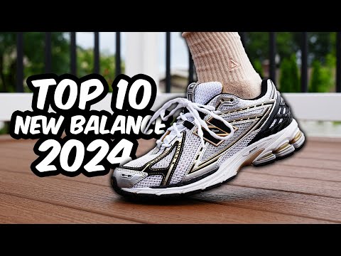 Top 10 NEW BALANCE Sneakers 2024