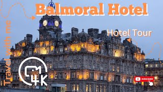 Touring Balmoral - the World-Class 5* Luxury hotel in Edinburgh / 5 stars Forbes Travel Guide Award