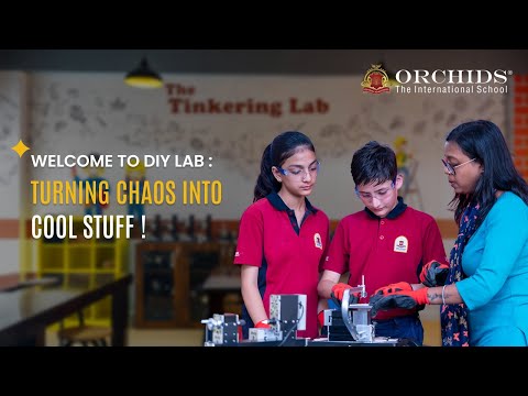 DIY Lab Tour| Orchids The International School