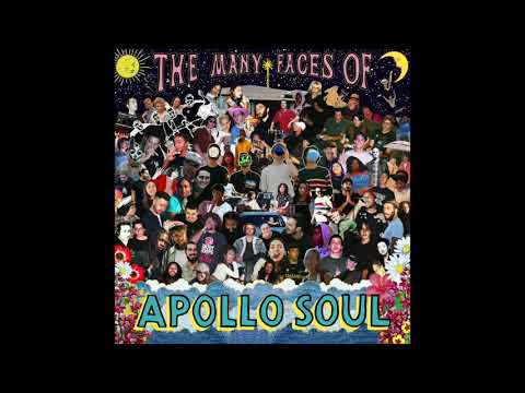 Apollo Soul - The Many Faces of Apollo Soul (Full Album)