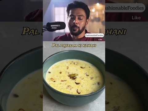 Pal payasam ki Interesting Kahani by Ranveer Barar. #palpayasam #southindianfood #short