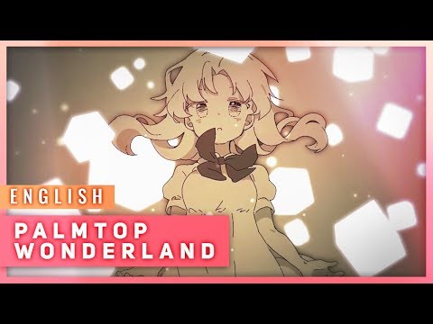 Palmtop Wonderland (English Cover)【JubyPhonic】てのひらワンダーランド