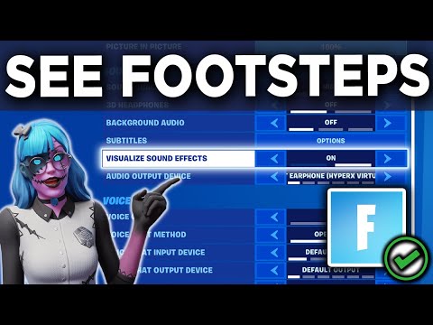 How to See Footsteps on Fortnite (2024) | Visualize Sound Effects on Fortnite - Updated Guide