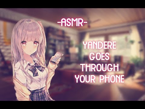 [ASMR] [ROLEPLAY] ♡yandere girl goes through your phone♡ (binaural/tapping sounds)