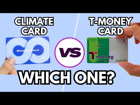 Climate Card vs T Money: WHICH ONE for South Korea 2024 ?