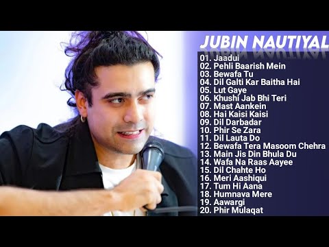 Jubin Nautiyal New Songs 2023 Collection|Jubin Nautiyal All New Hindi Bollywood Nonstop SongsJukebox