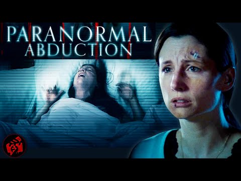 She escaped, but the nightmare isn't over | PARANORMAL ABDUCTION | Horror Thriller | Full Movie