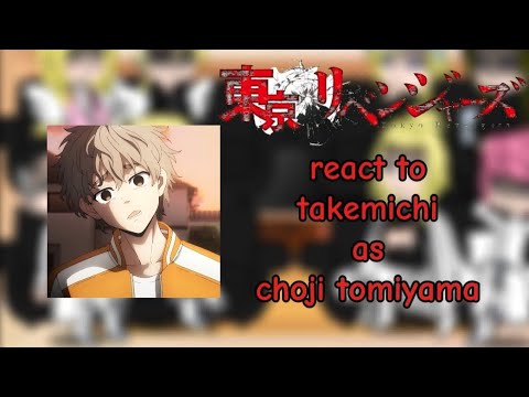 • Tokyo revengers react to takemichi as /• choji tomiyama /• wind breaker part 1/? ❤️‍🔥❤️‍🔥