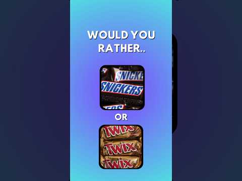 Would You Rather? Candy Edition #wouldyourather