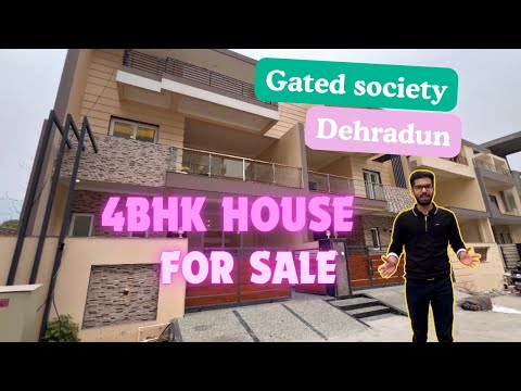 House for Sale in Dehradun | 4BHK with storeroom | Gated Community