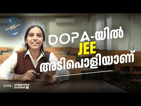 DOPA യിൽ JEE യും അടിപൊളിയാണ് | DOPA Integrated School's JEE Batch student review | #integratedschool