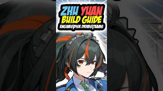 ZHU YUAN Build Guide | ZZZ Zhuyan Build | Zenless Zone Zero | #zzzero #zhuyuan #hoyocreators