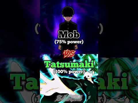 Mob (All forms) vs Tatsumaki (100%)