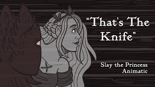 That's The Knife | Slay the Princess | Animatic Meme