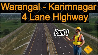 Warangal - Karimnagar 4 Lane Highway  Part 1 | August Month Update | Under Construction | Telangana