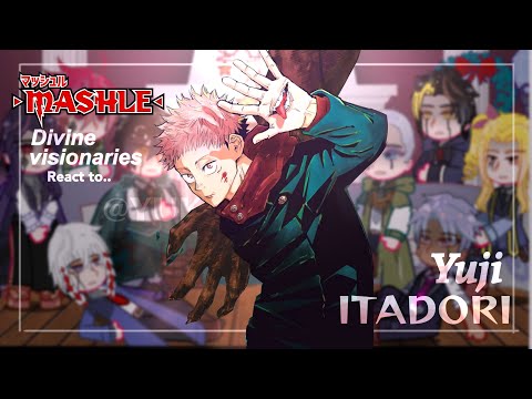 Divine visionaries React to Itadori Yuji || Mashle Magic and Muscles || Jujutsu kaisen || Yuk!ra