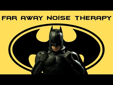 Batman Tribute: Far Away - Noise Therapy